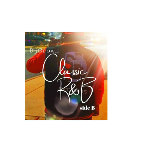 Classic R&B Mixtape vol 1 (side B)